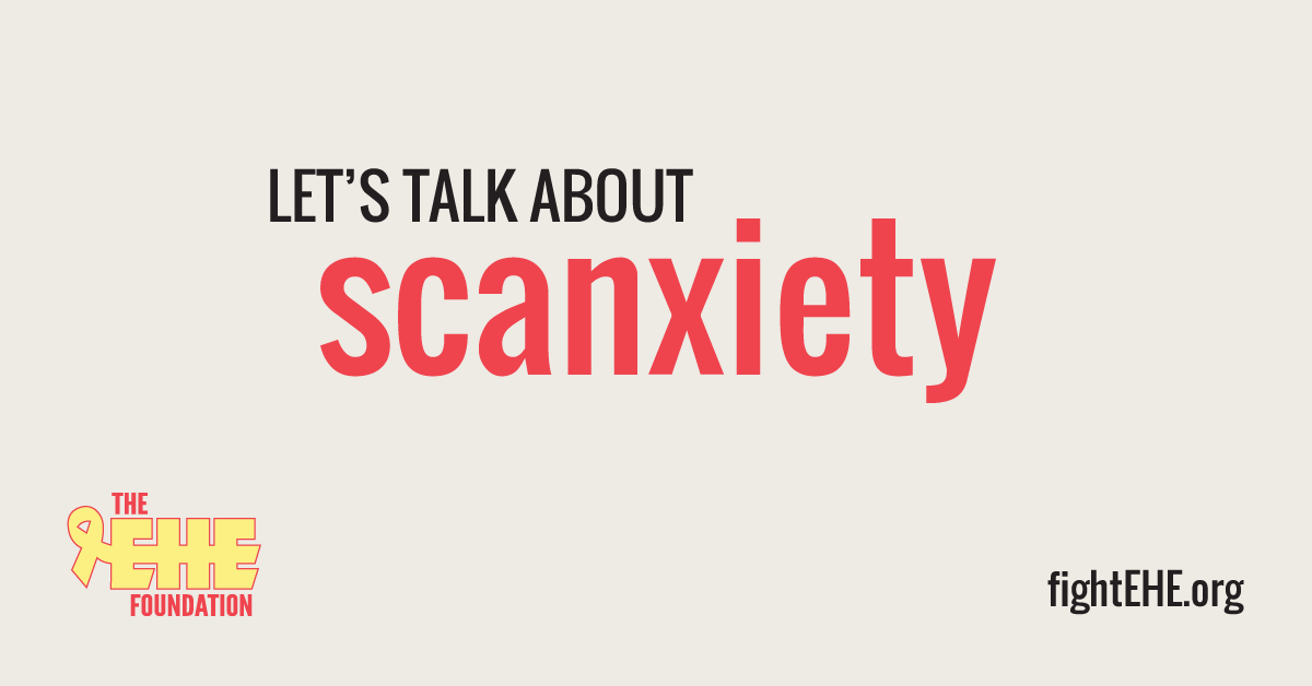 Scanxiety