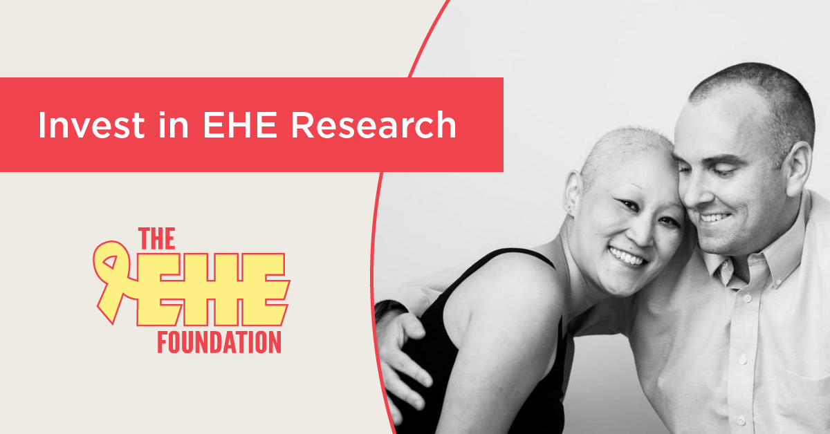 Invest in EHE Research