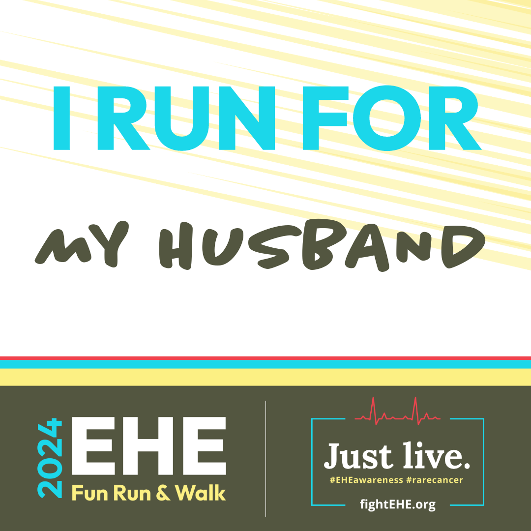 I run for my husband.