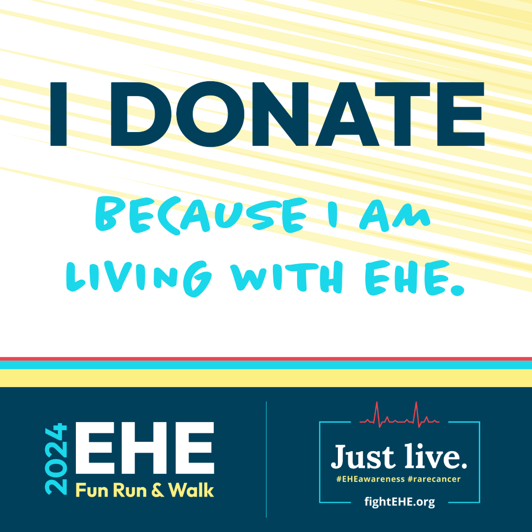 I donate because I am living with EHE.