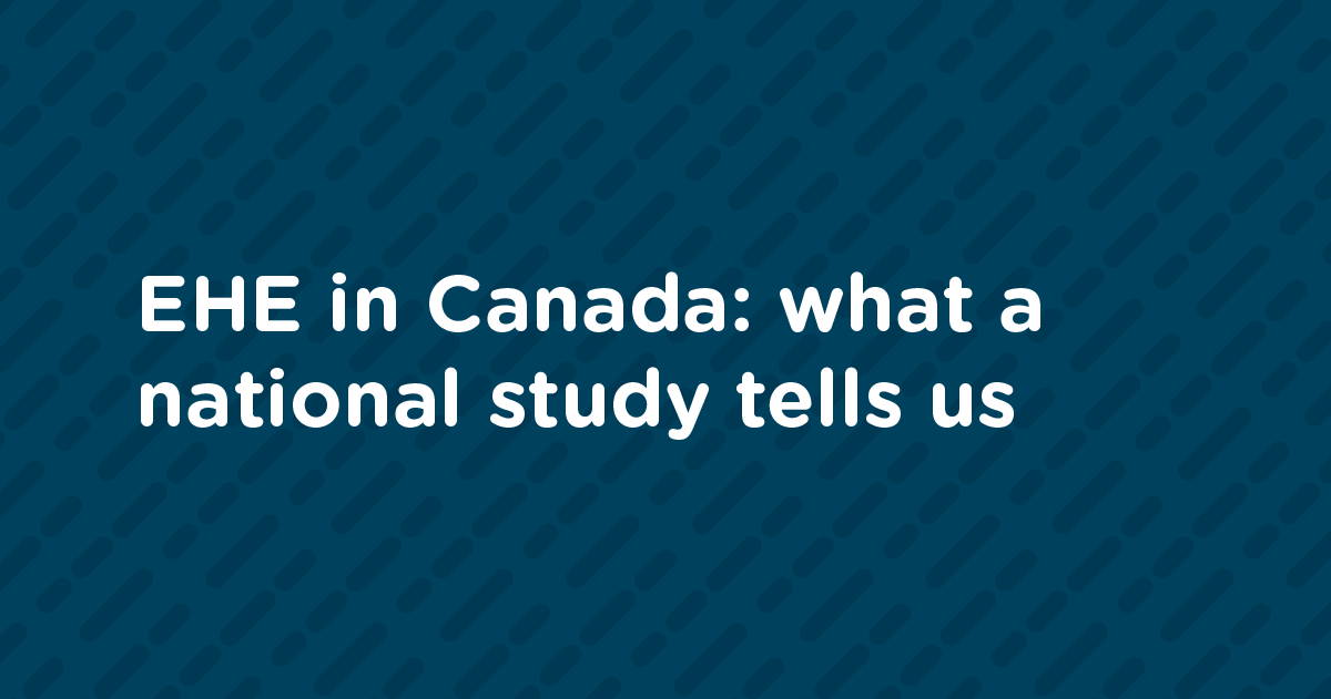 EHE in Canada: what a national study tells us