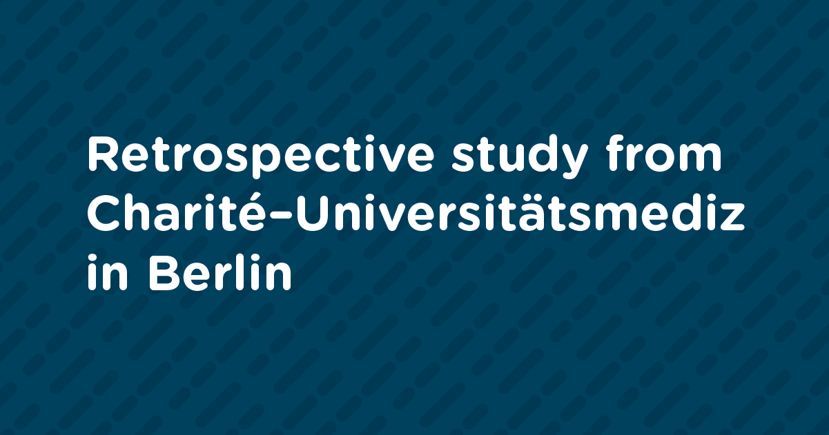 retrospective study from Charité–Universitätsmedizin Berlin